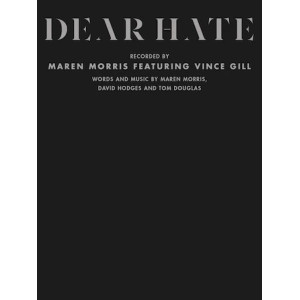 Dear Hate (feat. Vince Gill)